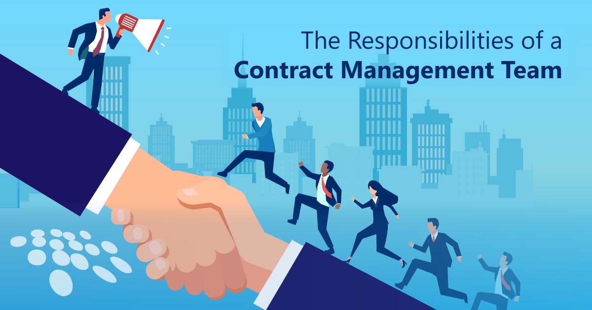 The Responsibilities Of A Contract Management Team